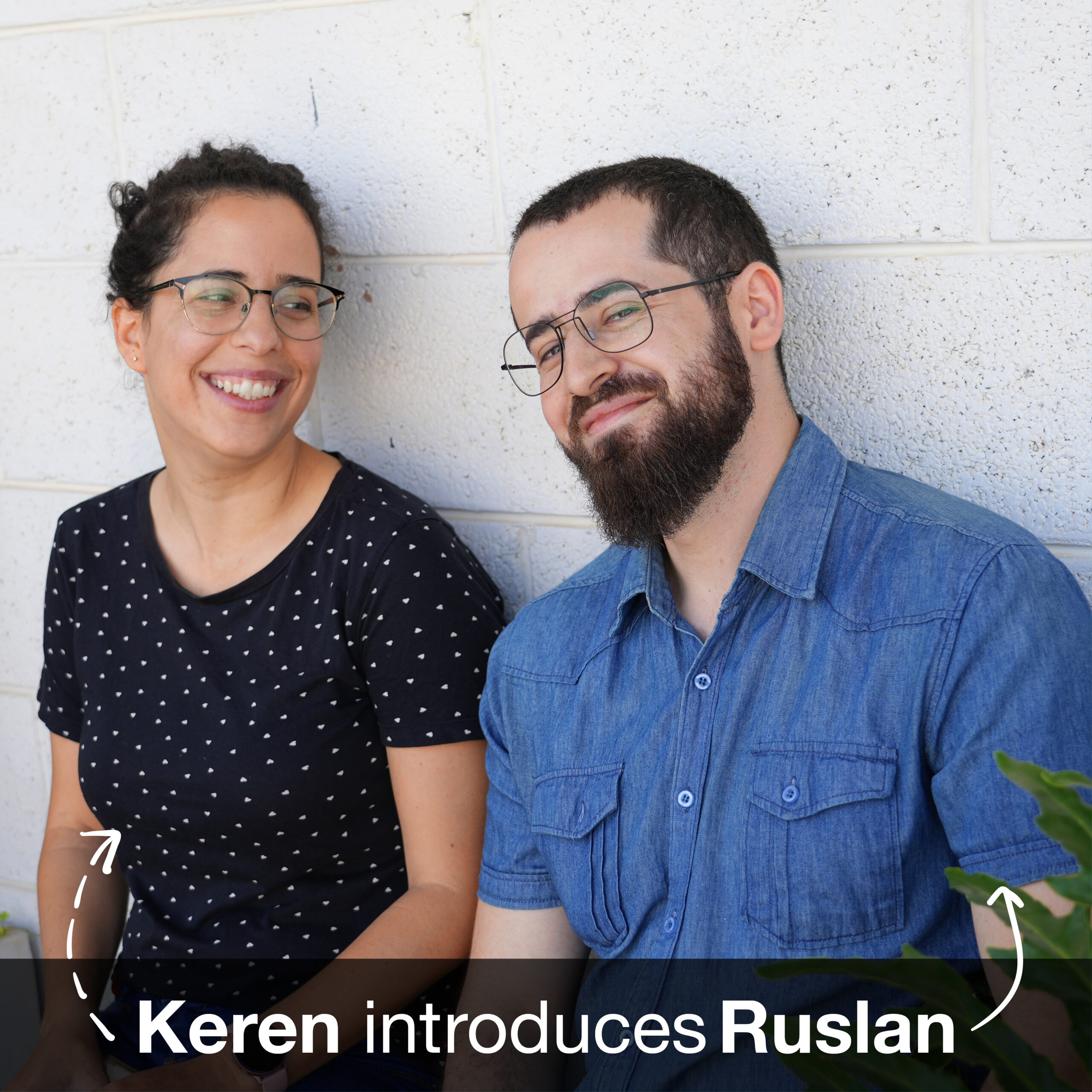 Keren Della Rocca, our Test Engineer, introduces Ruslan Osmanov, our R&D Student:
