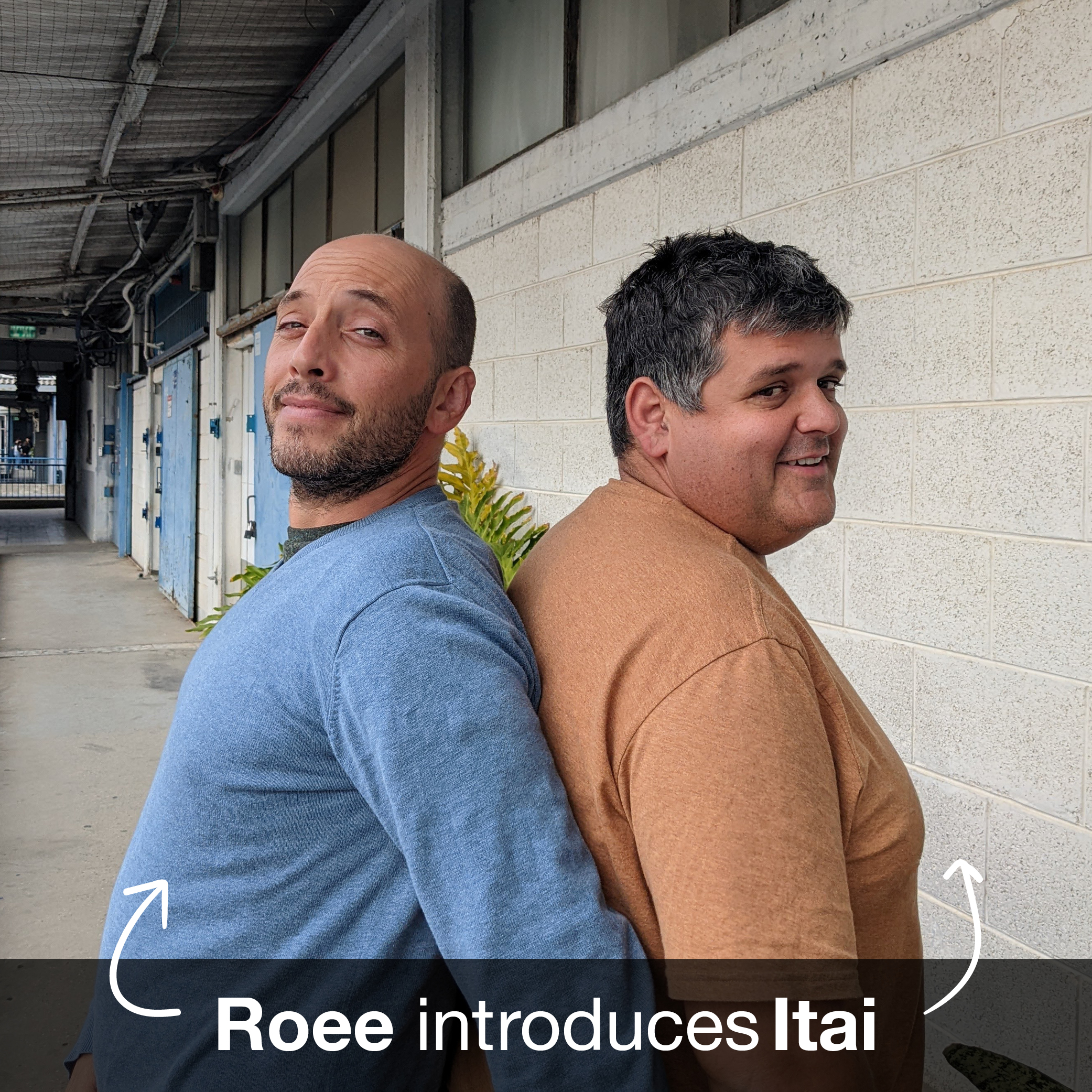 Roee Lifshitz, our VP of Engineering, introduces Itai Indig, our Mechanical Team Lead (Engineering)